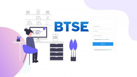 كيفية فتح حساب وتسجيل الدخول إلى BTSE 