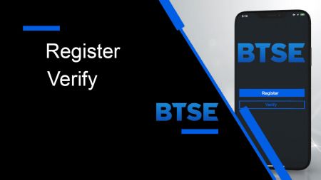 BTSEでアカウントを登録および確認する方法