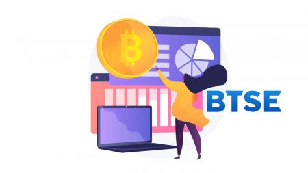 How to Open Account and Withdraw at BTSE